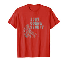 Load image into Gallery viewer, Just Gonna Send It T Shirt Offroad Distressed Men Boys Girls
