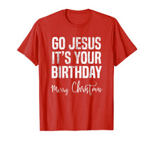 Load image into Gallery viewer, Distressed Go Jesus It's Your Birthday Shirt Christmas Shirt
