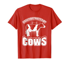 Load image into Gallery viewer, Cow Funny Tshirt Easily Distracted By Cows
