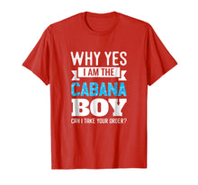 Load image into Gallery viewer, Cabana Boy Funny Novelty Humor TShirt
