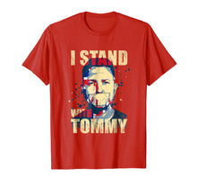 Load image into Gallery viewer, I Stand With Tommy Robinson Shirt - Free Tommy
