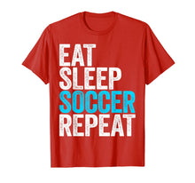 Load image into Gallery viewer, Eat Sleep Soccer Repeat T-Shirt
