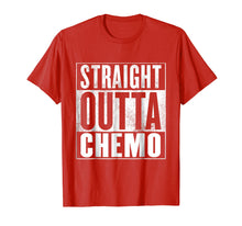 Load image into Gallery viewer, Chemo T-Shirt - STRAIGHT OUTTA CHEMO Shirt - Cancer Shirt
