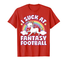 Load image into Gallery viewer, I Suck At Fantasy Football Shirt Unicorn Funny Draft Party
