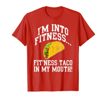 Load image into Gallery viewer, Funny Taco in My Mouth Gym Sarcastic Fitness Taco Tuesday T-Shirt
