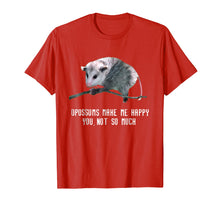 Load image into Gallery viewer, Opossums Make Me Happy T Shirt Opossum Funny Tee
