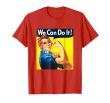 Load image into Gallery viewer, Ladies We Can Do It Rosie The Riveter Girl Power Unisex Tee
