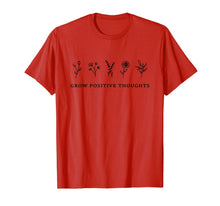 Load image into Gallery viewer, Grow Positive Thoughts Shirt Flowers T-Shirt-543316
