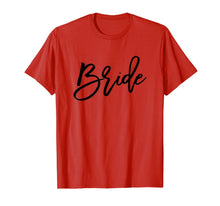 Load image into Gallery viewer, White Bride shirt Bachelorette party shirts,
