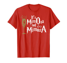 Load image into Gallery viewer, It's MimOsa Not MimosA T-Shirt
