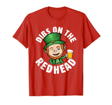 Load image into Gallery viewer, Dibs On The Redhead Saint Patrick's Day Funny Leprechaun T-Shirt-1073017
