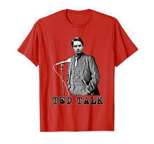 Load image into Gallery viewer, Ted Talk T-Shirt
