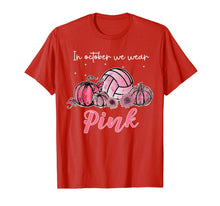 Load image into Gallery viewer, In October We Wear Pink Volleyball Breast Cancer Awareness T-Shirt
