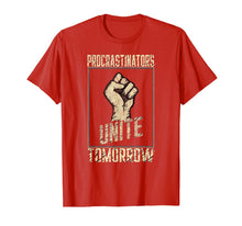 Load image into Gallery viewer, Procrastinators Unite Tomorrow Funny Sarcastic T-Shirt-1755108
