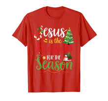 Load image into Gallery viewer, Jesus Is The Reason For The Season Christmas Christian Gifts T-Shirt
