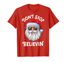 Load image into Gallery viewer, Don't Stop Believin Santa Funny Christmas Boys Kids Gifts T-Shirt-675800
