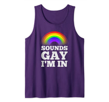 Load image into Gallery viewer, Funny Gay Shirts For Men Pride Rainbow Sounds Gay Im In Tank Top
