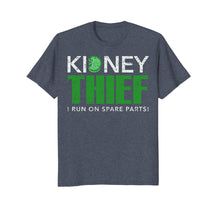 Load image into Gallery viewer, Kidney Thief Recipient Someone Took My Spare 2 For Sissies
