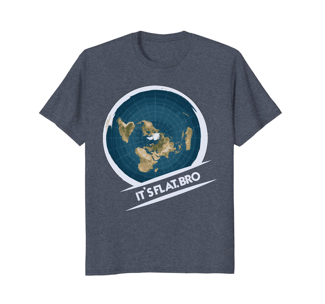 Flat Earth T-Shirt: Flat Bro Flat Earther Society Conspiracy