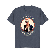 Load image into Gallery viewer, Clean up your room - Meme shirt from Peterson quote
