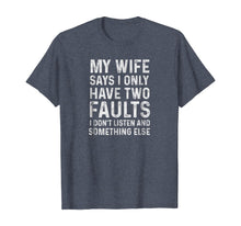 Load image into Gallery viewer, Xmas Gifts For Men That Have Everything Funny Husband Shirt
