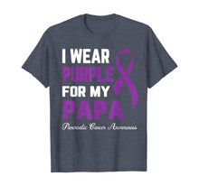 Load image into Gallery viewer, I Wear Purple For My Papa Pancreatic Cancer Awareness T-Shirt
