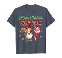 Load image into Gallery viewer, Rooster Merry Christmas Don&#39;t Be ASucker Christmas T-Shirt
