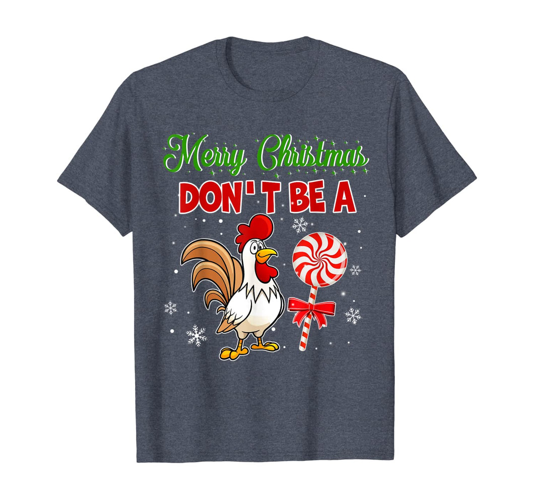Rooster Merry Christmas Don't Be ASucker Christmas T-Shirt