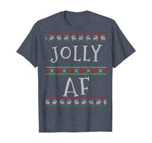 Load image into Gallery viewer, Jolly AF Ugly Sweater Tee Xmas Merry Christmas Holidays Gift T-Shirt
