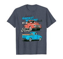 Load image into Gallery viewer, Ford Trucks Hardest Working T-Shirt
