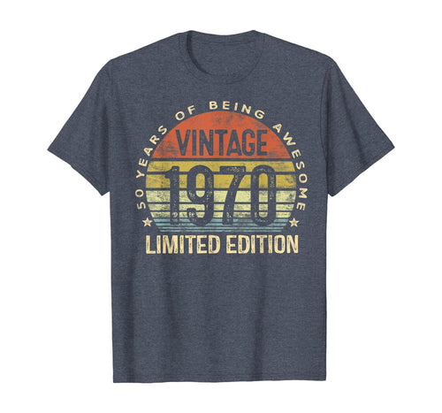 50 Year Old Gifts Vintage 1970 Limited Edition 50th Birthday T-Shirt-145786