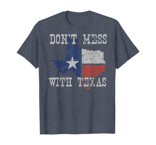 Don't Mess With Vintage Texas Longhorn Lone Star State Shirt T-Shirt