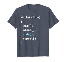 Load image into Gallery viewer, While Alive Eat Sleep Code Repeat T-Shirt - Programming Tee
