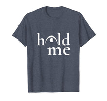 Load image into Gallery viewer, Fermata Music Note Band Hold Me T-Shirt
