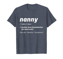 Load image into Gallery viewer, Funny Mother&#39;s Day Shirt Gift Nanny Mama Definition TShirt
