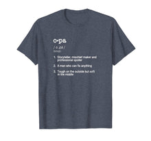 Load image into Gallery viewer, Opa Definition T Shirt - Father&#39;s Day Present Gift Tee
