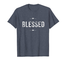 Load image into Gallery viewer, Christian T Shirt Blessed Faith and Inspirational
