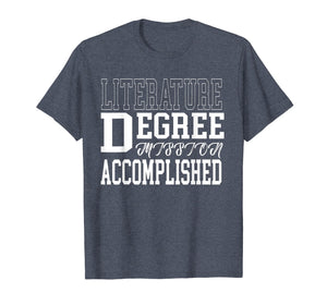 Literature Degree T-Shirt for College Graduation Gift Tee