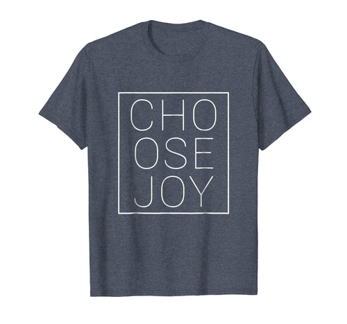 Choose Joy Shirt - Funny Christmas Holidays T-Shirt
