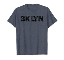 Load image into Gallery viewer, Brooklyn NYC T-Shirt BKLYN slang shirt Cool Grunge Brooklyn
