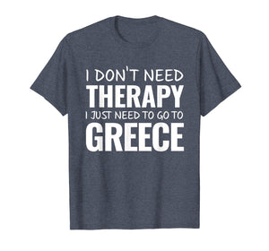Funny Greek Vacation TShirt Souvenir Gift for Greece Trip