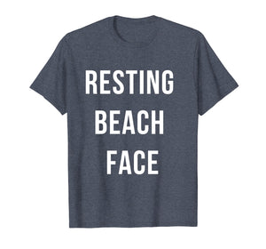 Funny Resting Beach Face T-Shirt