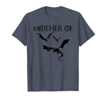 Load image into Gallery viewer, Mother of dragons T-shirts
