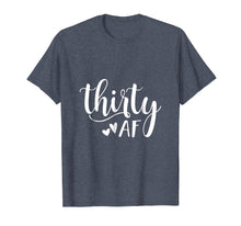 Load image into Gallery viewer, Cute Thirty AF Fabulous Funny 30 Year Old Birthday Gift Idea
