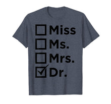 Load image into Gallery viewer, Med student shirt - MD Phd Gift Medical Student Gifts Women
