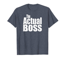 Load image into Gallery viewer, Funny Matching Coordination Family The Actual Boss Tshirts
