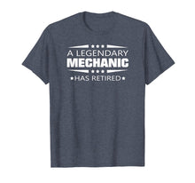 Load image into Gallery viewer, A Legendary Mechanic Has Retired Retirement Gift T-shirt
