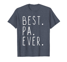 Load image into Gallery viewer, Best Pa Ever Cool Gift Father's Day T-Shirt
