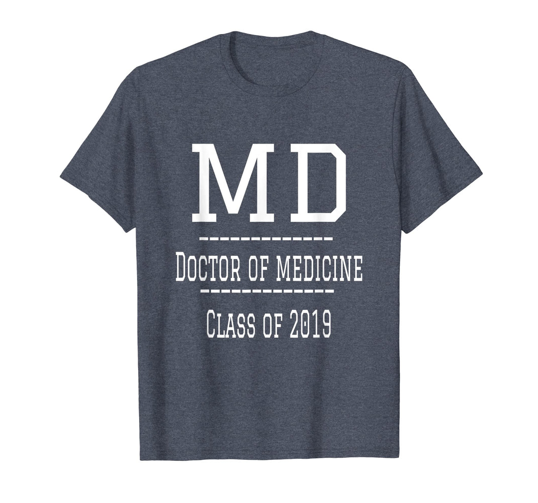 Class of 2019 Medical School Graduation Doctor Tshirt