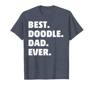 Goldendoodle Dad T-Shirt - Best Doodle Dad Ever Gift